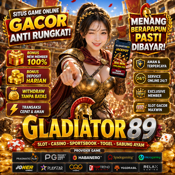 GLADIATOR89 | Layanan Komunitas Rekreasi Digital Terlengkap Kini